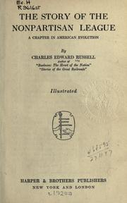 Cover of: The story of the Nonpartisan league by Charles Edward Russell