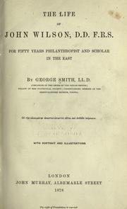 Cover of: The life of John Wilson, D. D., F. R. S. by George Smith