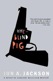Cover of: The blind pig by Jon A. Jackson