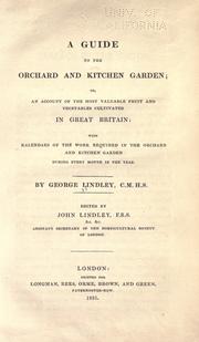 Cover of: A guide to the orchard and fruit garden by George Lindley