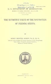 Cover of: The nutritive value of the nonprotein of feeding stuffs