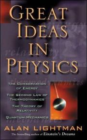 Great ideas in physics : the conservation of energy, the second law of thermodynamics, the theory of relativity, and quantum mechanics