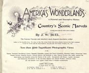 Cover of: America's wonderlands: a pictorial and descriptive history of our country's scenic marvels as delineated by pen and camera