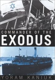 Commander of the Exodus by Yoram Kaniuk