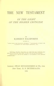 Cover of: The New Testament in the light of the higher criticism