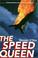 Cover of: The speed queen