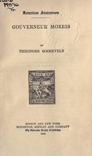 Cover of: Gouverneur Morris. by Theodore Roosevelt