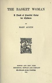 Cover of: The  basket woman by Mary Austin