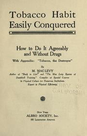 Cover of: Tobacco habit easily conquered by Max MacLevy
