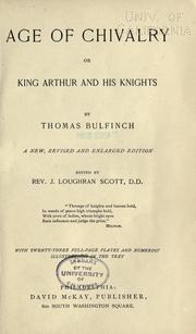 Cover of: Age of chivalry; or, King Arthur and his knights