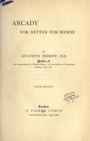 Cover of: Arcady, for better for worse.