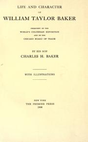 Cover of: Life and character of William Taylor Baker by Charles H. Baker