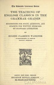 Cover of: The teaching of English classics in the grammar grades