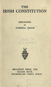 Cover of: The Irish constitution by Darrell Figgis