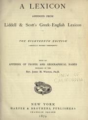 Cover of: A lexicon abridged from Liddell and Scott's Greek-English lexicon. by Henry George Liddell