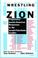 Cover of: Wrestling with Zion