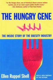 Cover of: The Hungry Gene: the science of fat and the future of thin