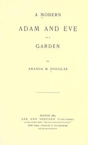 Cover of: A modern Adam and Eve in a garden.