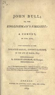 Cover of: John Bull: or, The Englishman's fireside, a comedy in five acts.