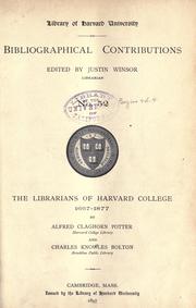 Cover of: The librarians of Harvard College 1667-1877 by Alfred Claghorn Potter