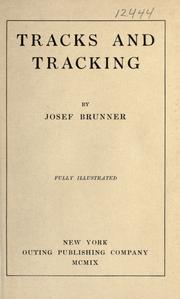 Cover of: Tracks and tracking by Josef Brunner