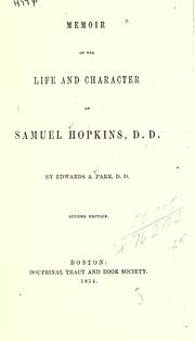 Cover of: Memoir of the life and character of Samuel Hopkins, D. D. by Edwards Amasa Park