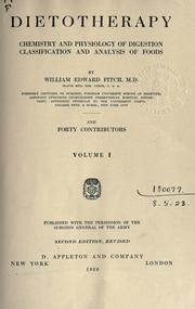 Cover of: Dietotherapy, chemistry and physiology of digestion by Fitch, William Edward.
