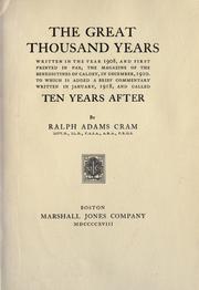Cover of: The great thousand years written in the year 1908 by Ralph Adams Cram