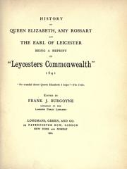 Cover of: History of Queen Elizabeth, Amy Robsart and the Earl of Leicester by Leycesters commonwealth.