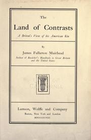 Cover of: The land of contrasts by James F. Muirhead