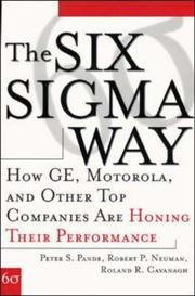 Cover of: The Six Sigma Way: How GE, Motorola, and Other Top Companies are Honing Their Performance