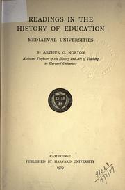 Readings in the history of education, mediaeval universities by Norton, Arthur Orlo
