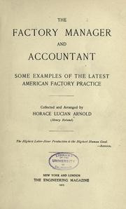 Cover of: The factory manager and accountant by Horace Lucian Arnold