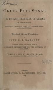 Cover of: Greek folk-songs from the Turkish provinces of Greece ... by Garnett, Lucy Mary Jane