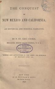 Cover of: The conquest of New Mexico and California: an historical and personal narrative