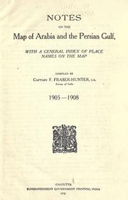 Cover of: Notes on the map of Arabia and the Persian Gulf