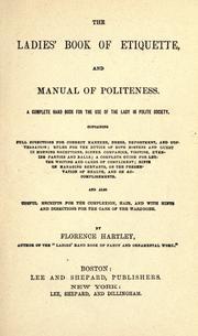 The ladies' book of etiquette, and manual of politeness by Florence Hartley