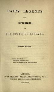 Cover of: Fairy legends and traditions of the south of Ireland by Thomas Crofton Croker