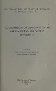 Cover of: Requirements for admission to the freshman English course (English I)