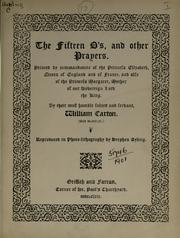 Cover of: The fifteen O's and other prayers by William Caxton