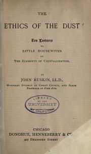 Cover of: The ethics of the dust. by John Ruskin
