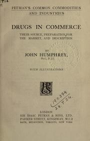 Cover of: Drugs in commerce: their source, preparations for the market, and description.