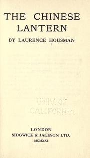 Cover of: The Chinese lantern by Laurence Housman