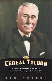 Cover of: Cereal Tycoon: The Biography of Henry Parsons Crowell