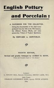 English pottery and porcelain by Edward A. Downman
