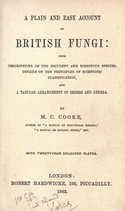 Cover of: A plain and easy account of British fungi by M. C. Cooke