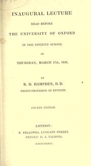 Cover of: Inaugural lecture read before the University of Oxford in the Divinity School on Thursday, March 17th, 1836