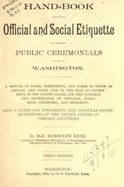 Cover of: Handbook of official and social etiquette and public ceremonials at Washington.