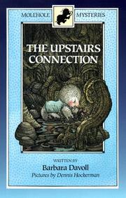 Cover of: The Upstairs Connection (Molehole Mysteries)
