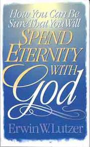 Cover of: How you can be sure that you will spend eternity with God